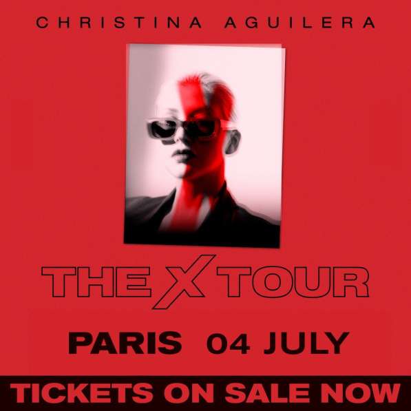 Tickets for Christina Aguilera Concert in Paris, 4th July